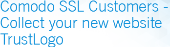 Comodo SSL Customers - Collect your new website TrustLogo